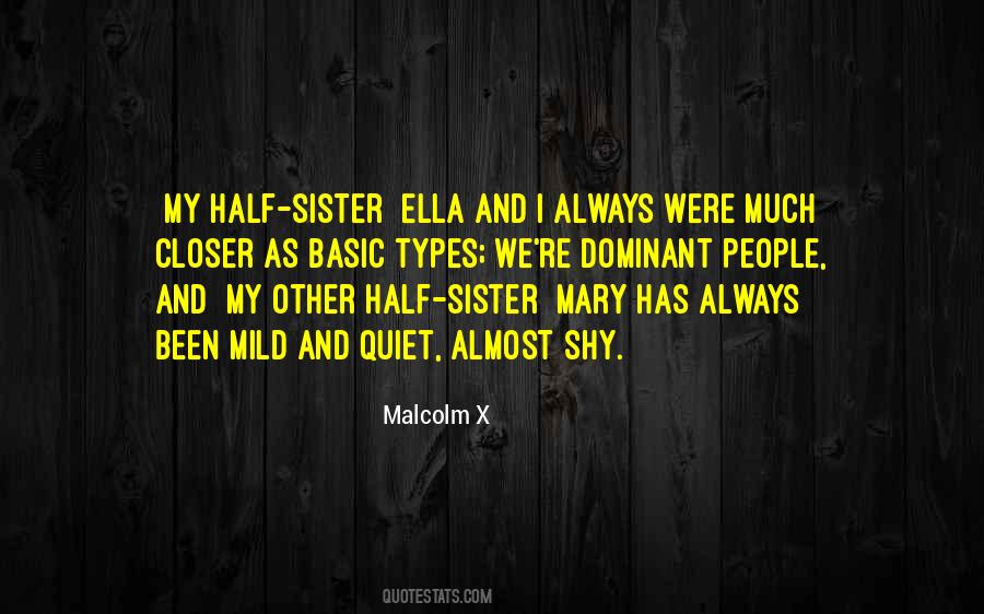 My Other Half Sister Quotes #508000