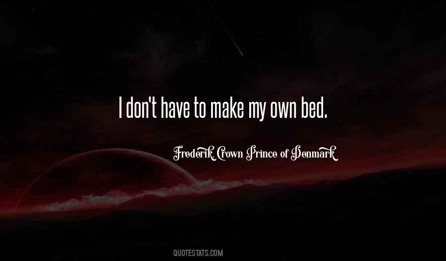 My Own Bed Quotes #80078