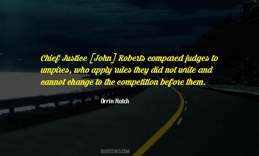 Quotes About Chief Justice #1008564