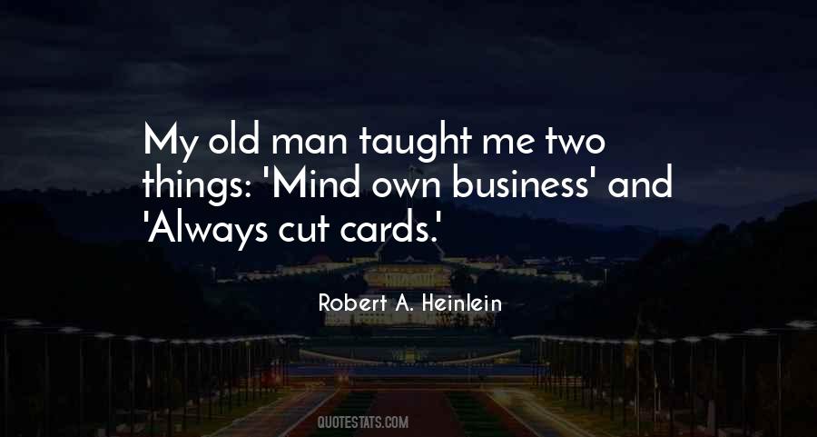 My Own Business Quotes #492408