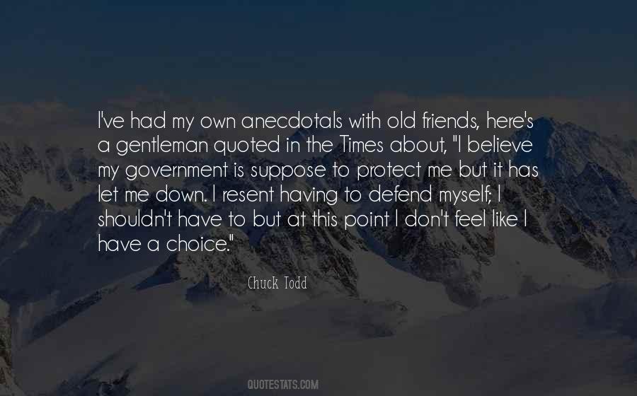 My Own Choice Quotes #275555