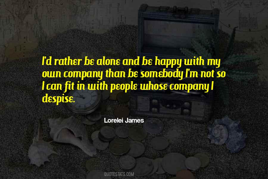 My Own Company Quotes #810943
