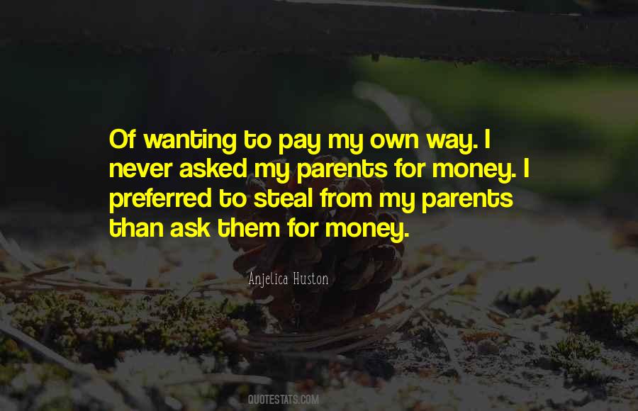 My Own Money Quotes #329691