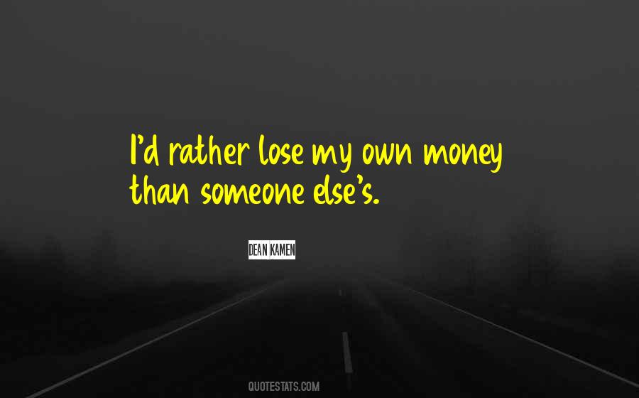 My Own Money Quotes #52419