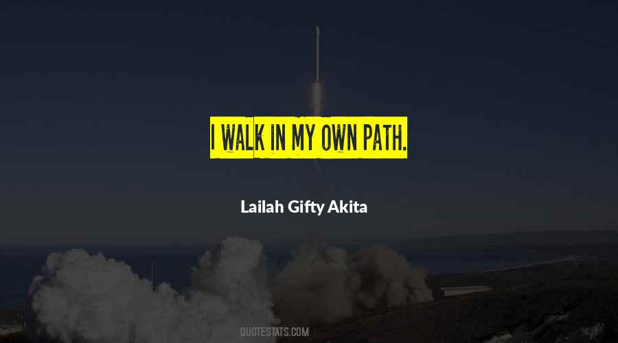 My Own Path Quotes #885474