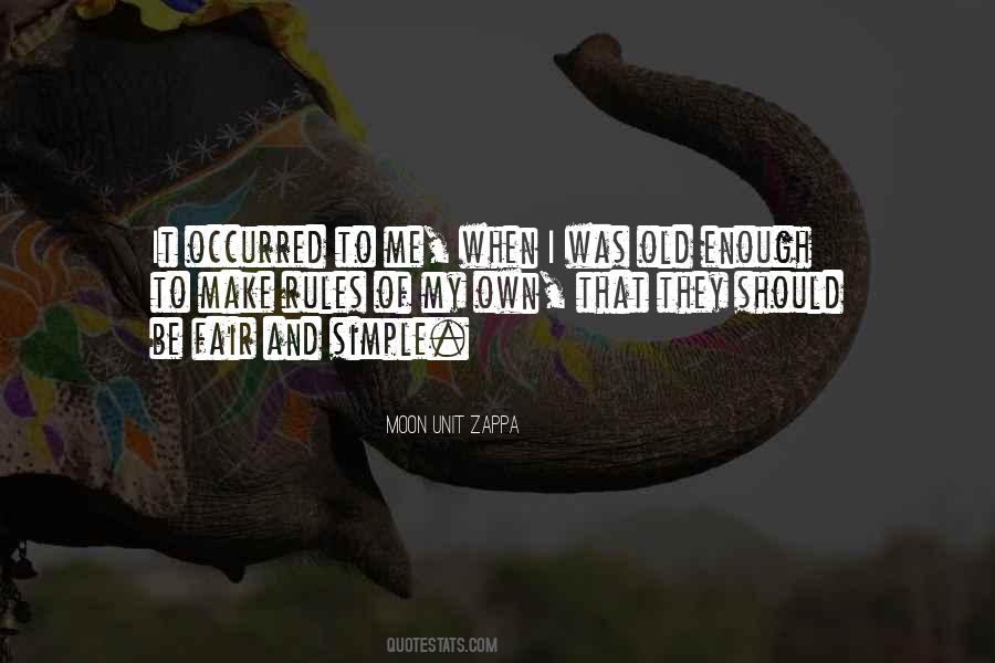 My Own Rules Quotes #1037380