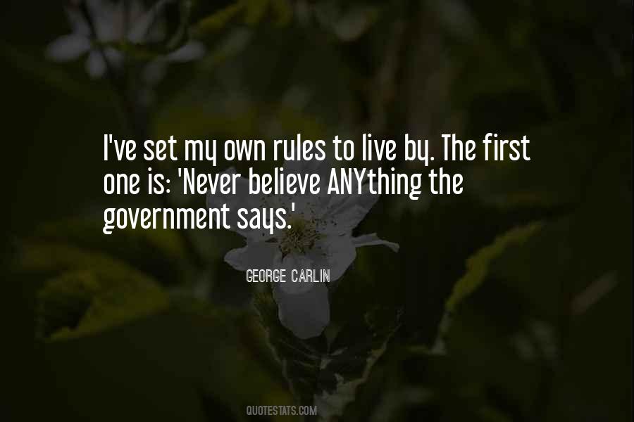 My Own Rules Quotes #1057726