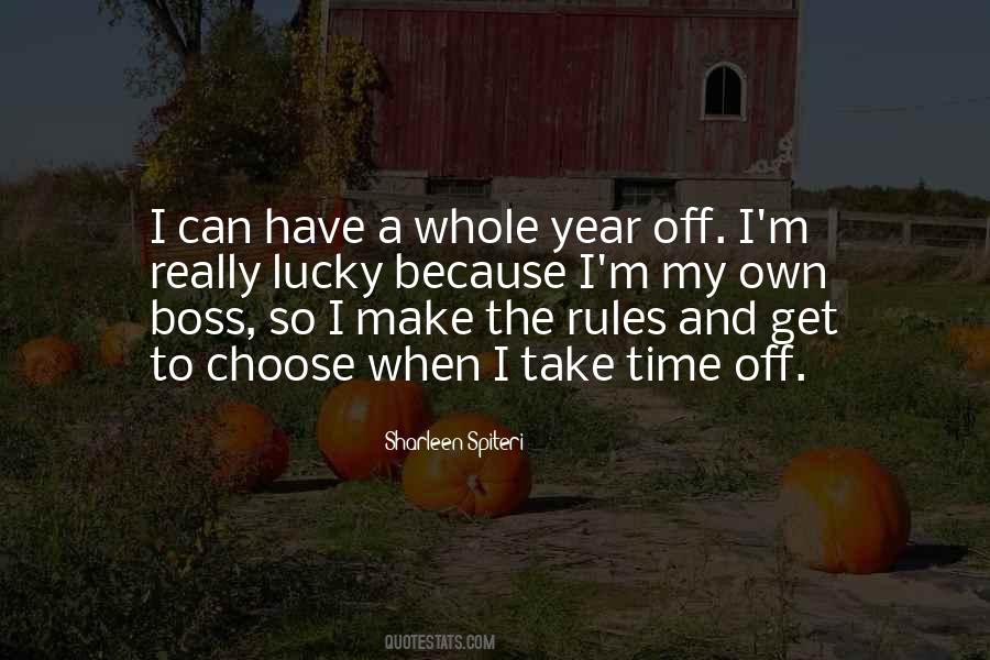 My Own Rules Quotes #1263166