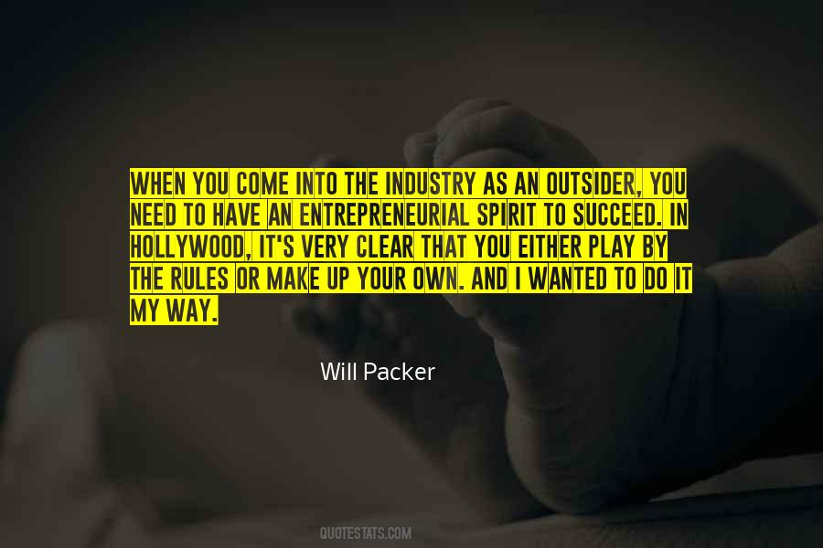 My Own Rules Quotes #1681523