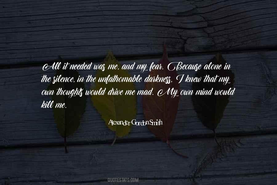 My Own Thoughts Quotes #1102139