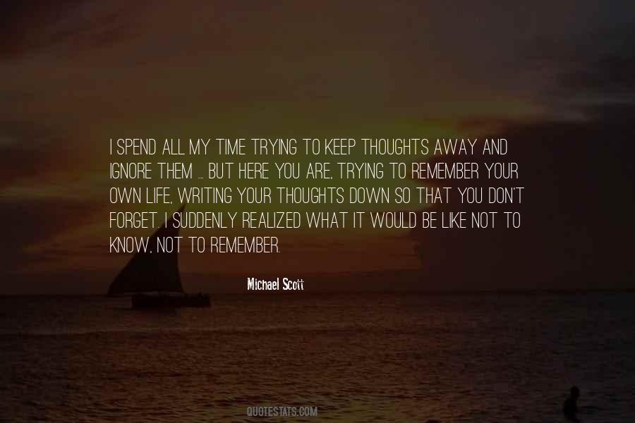 My Own Thoughts Quotes #33585