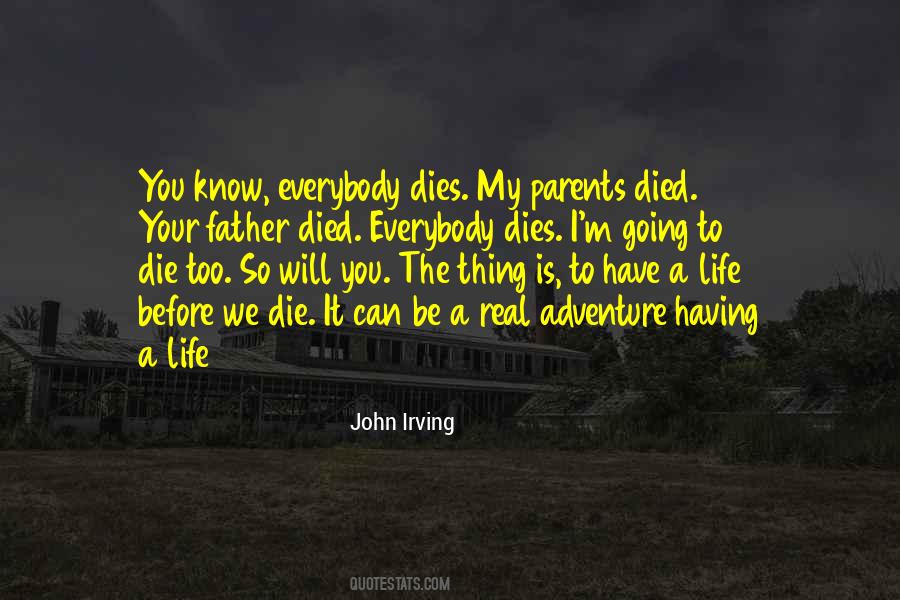 My Parents Died Quotes #557960