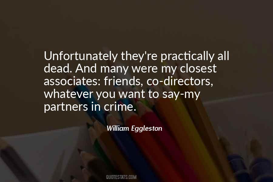 My Partners In Crime Quotes #1485930
