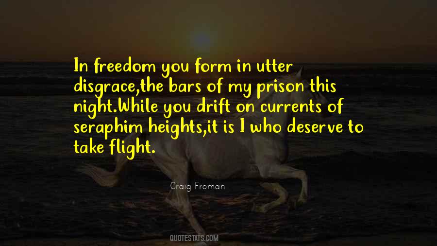 My Prison Without Bars Quotes #733225