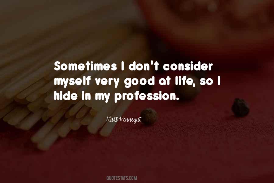 My Profession Quotes #1484779