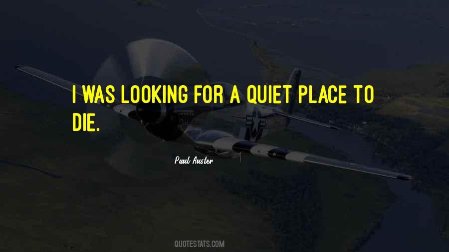 My Quiet Place Quotes #266602