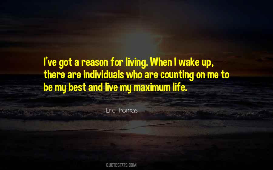 My Reason To Live Quotes #521370