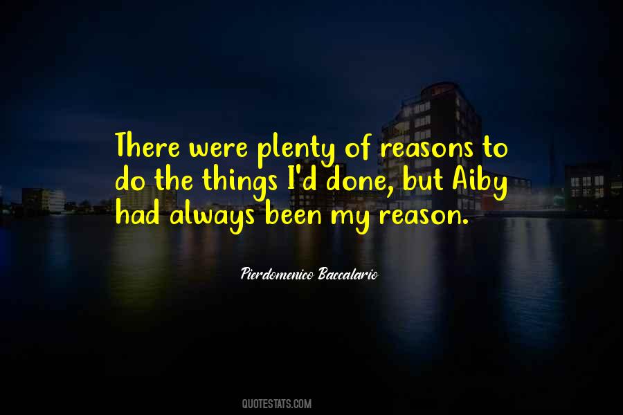 My Reasons Quotes #125285