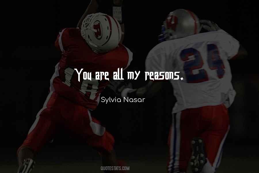 My Reasons Quotes #381256