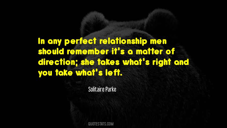 My Relationship Is Not Perfect Quotes #629668