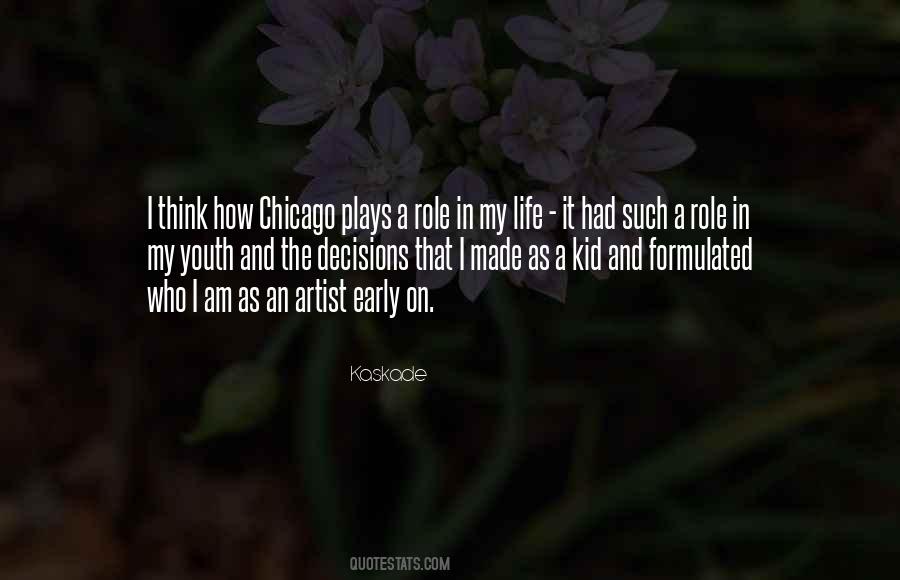 My Role In Life Quotes #1318601