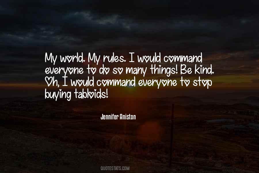 My Rules Quotes #178480
