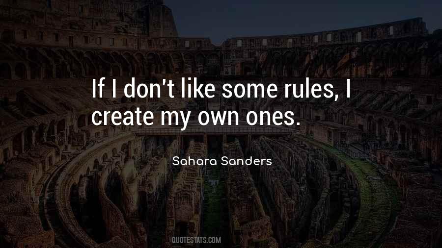 My Rules Quotes #203136