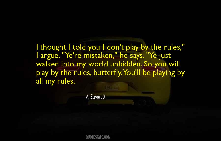 My Rules Quotes #322295