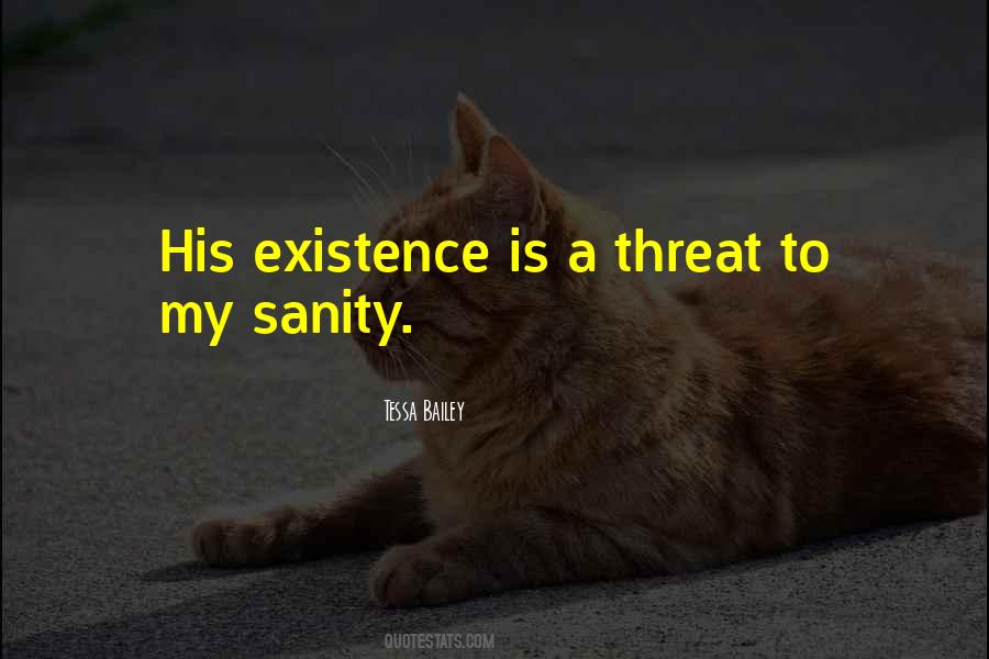 My Sanity Quotes #1011587