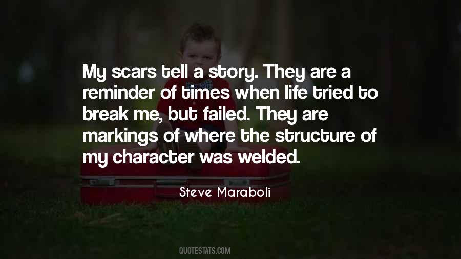 My Scars Tell A Story Quotes #6234