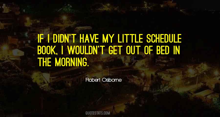 My Schedule Quotes #656496 My Schedule Quotes #656496