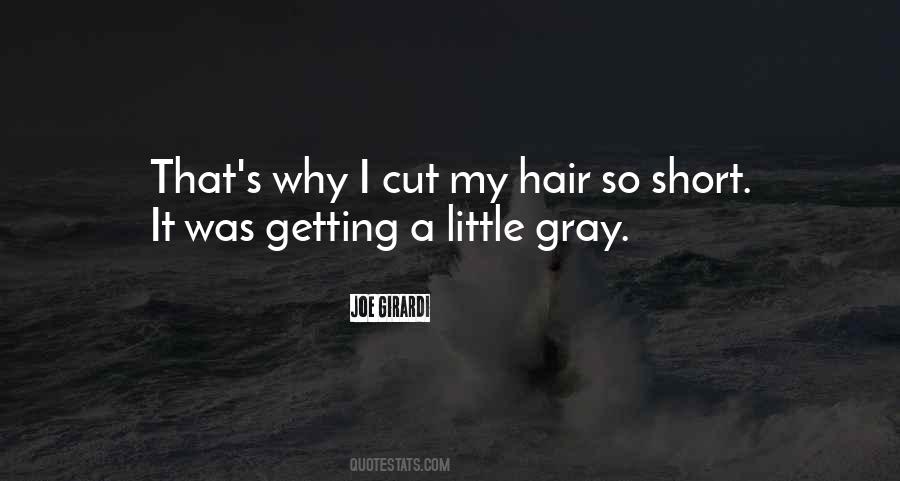 My Short Hair Quotes #515637