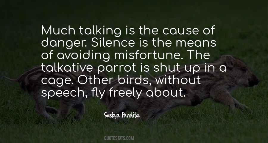 My Silence Means Quotes #1300665