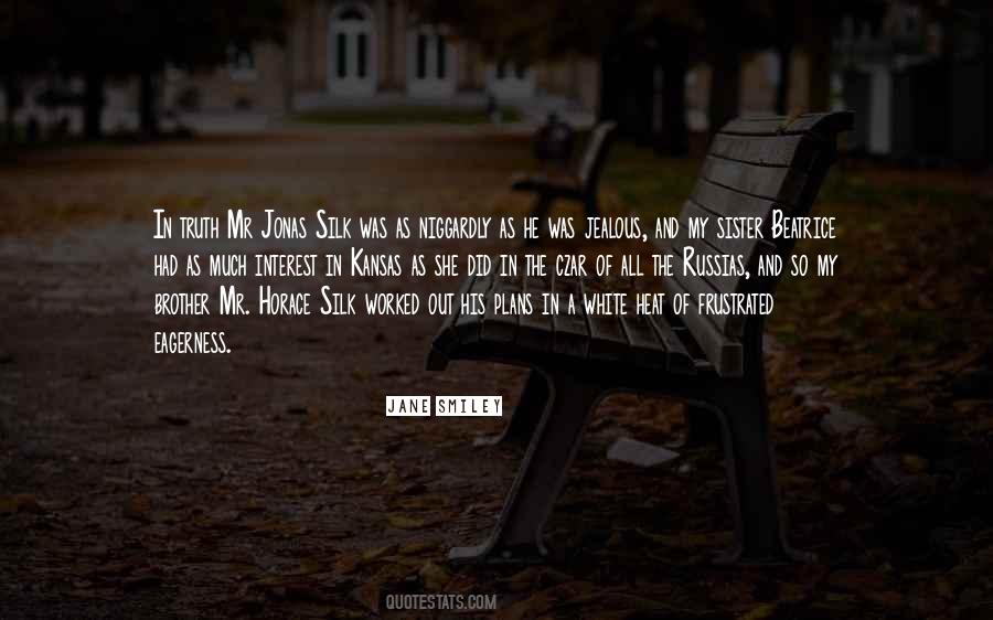 My Sister Is Jealous Of Me Quotes #678002