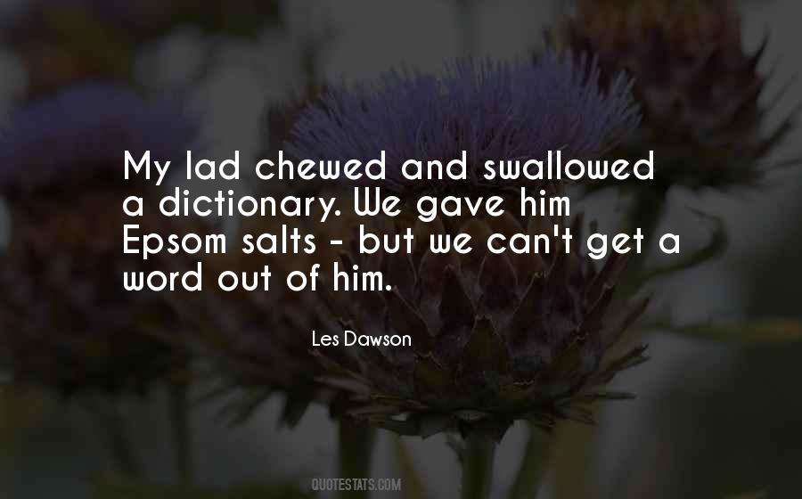 Quotes About Chewed #204190