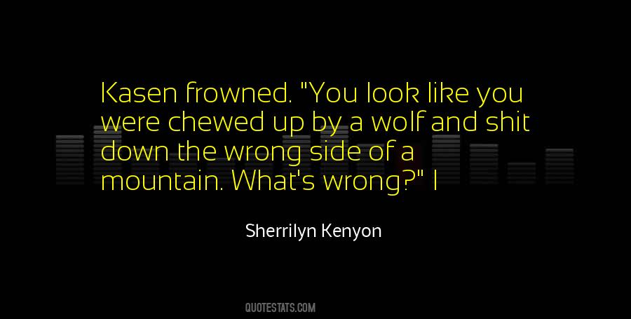 Quotes About Chewed #434639