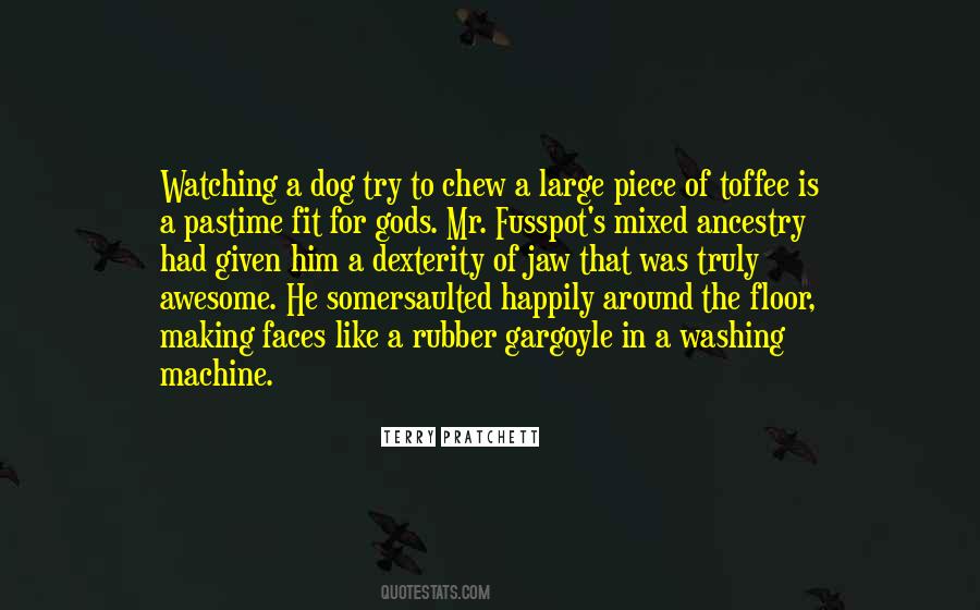 Quotes About Chew #1069356
