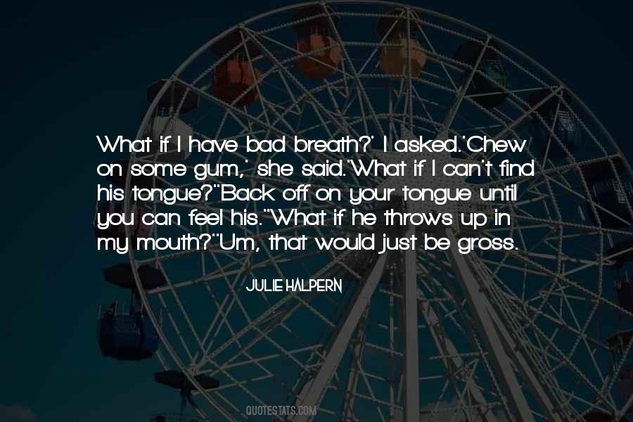 Quotes About Chew #1294111