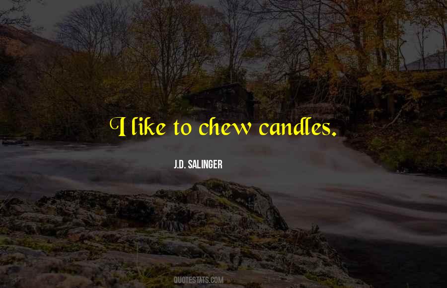 Quotes About Chew #1825790