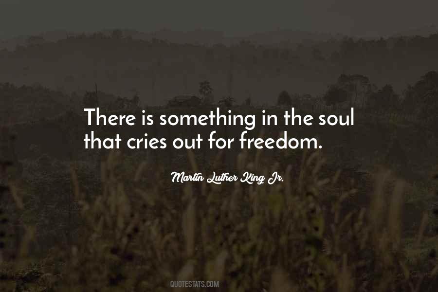 My Soul Cries Quotes #359084