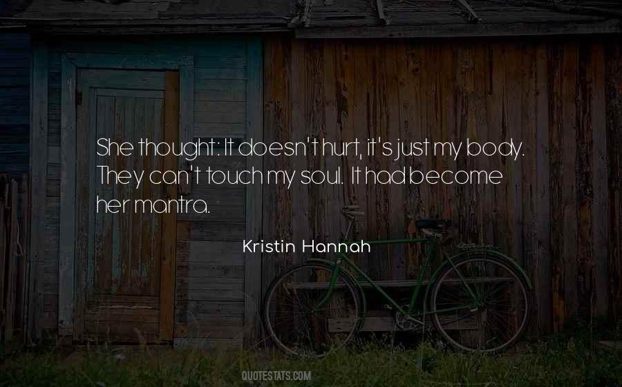 My Soul Is Hurt Quotes #344305
