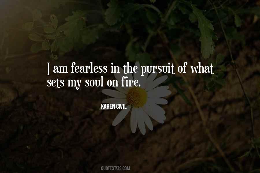 My Soul On Fire Quotes #1080762