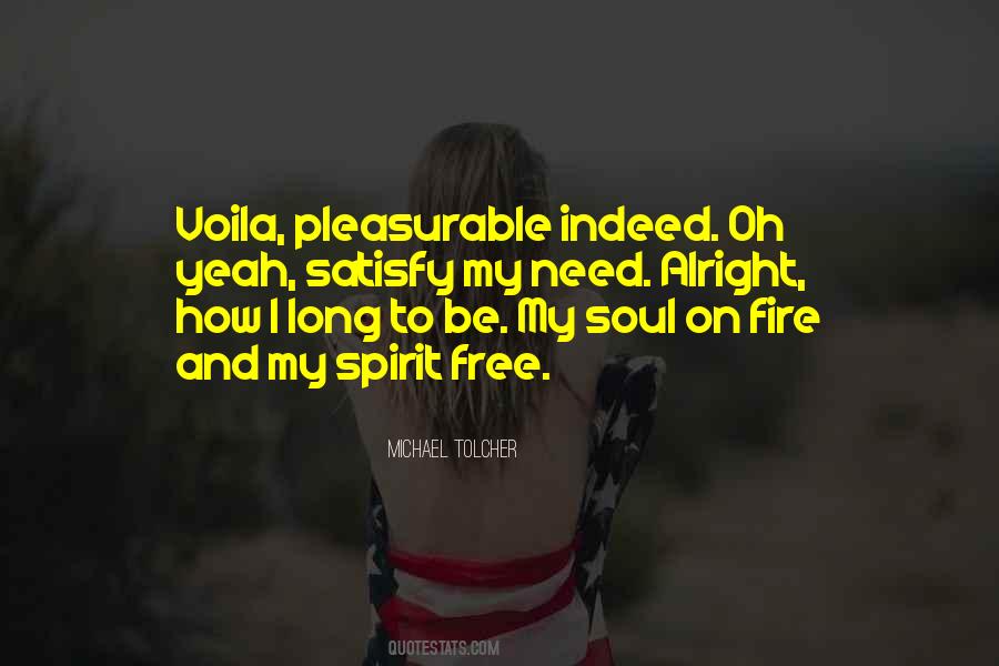 My Soul On Fire Quotes #714639