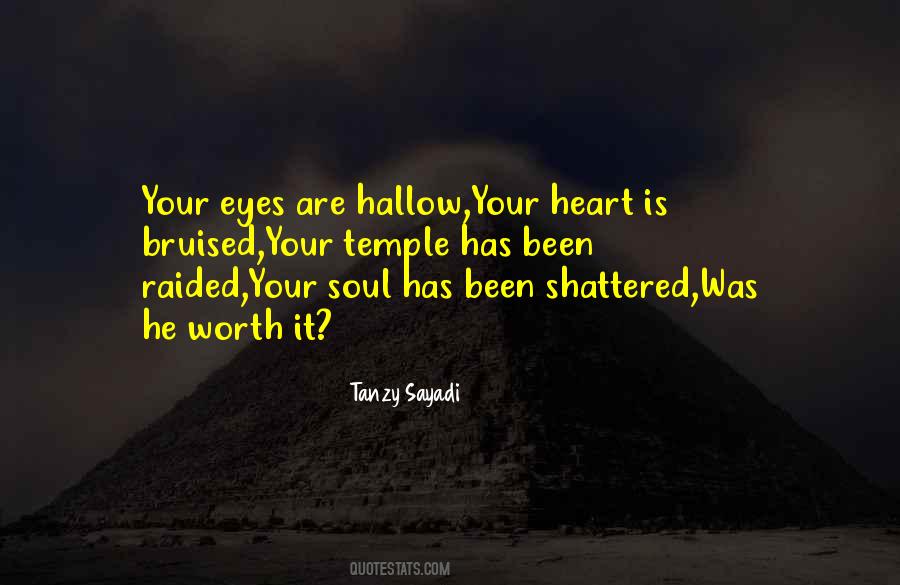 My Soul Shattered Quotes #1646204