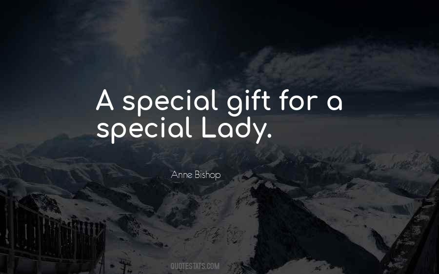 My Special Lady Quotes #617240