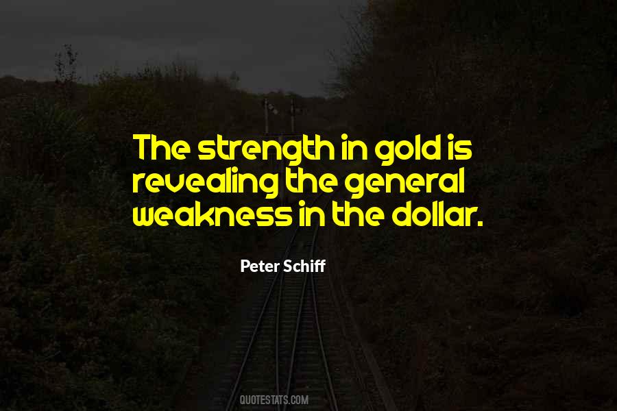 My Strength And Weakness Quotes #136203