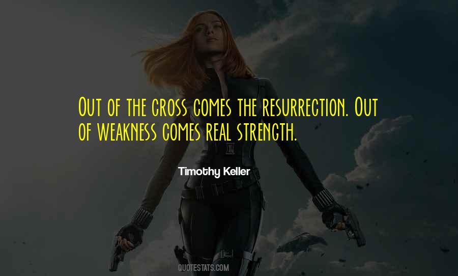 My Strength And Weakness Quotes #147209