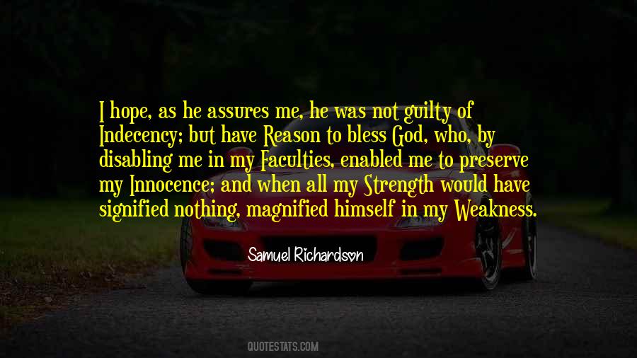 My Strength And Weakness Quotes #364635