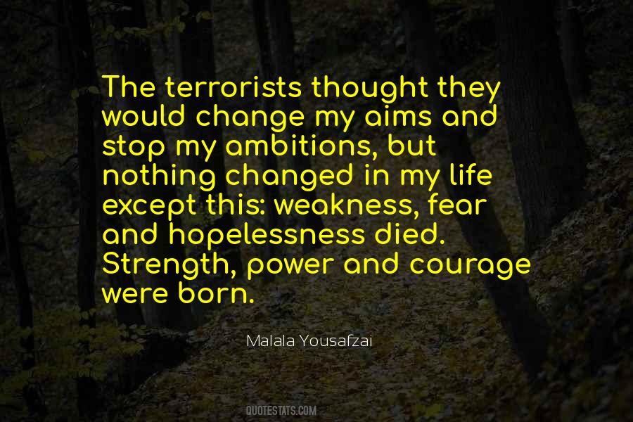 My Strength And Weakness Quotes #950937