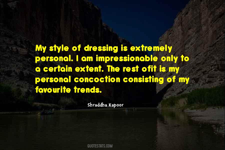 My Style Quotes #1077540